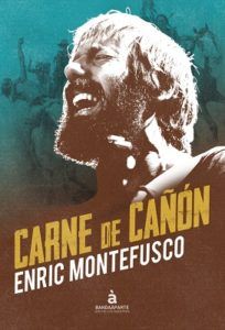 Portada de 'Carne de cañon' de Enric Montefusco.