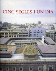 Cinc segles i un día. València: Universitat de València, 2000. Universitat de València. Biblioteca Històrica. BH P-13/199