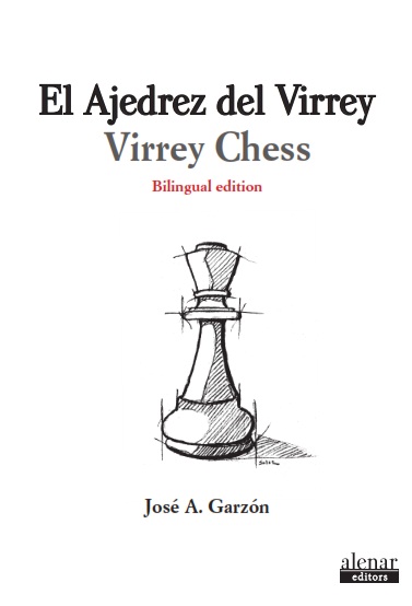 Portada del libro 'El Ajedrez del Virrey', de Jose Antonio Garzón
